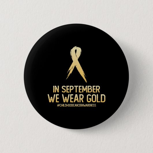 Monat der Kindheit Krebs Bewusstsein Monat im Sept Button (Vorderseite)