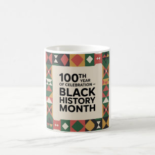 Monat der schwarzen Geschichte – 100 Jahre Feier Kaffeetasse