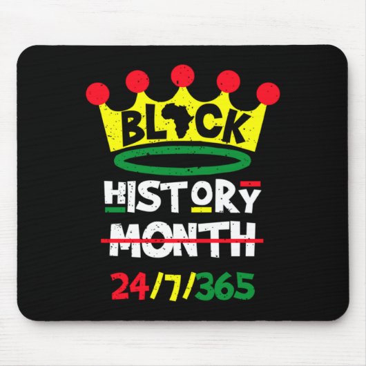 Monat der Schwarzen Geschichte 24 7 365 Erbe des s Mousepad (Vorne)