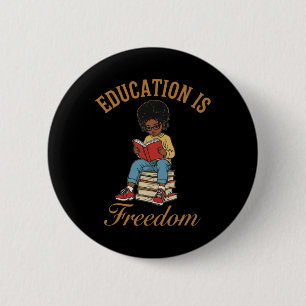 Monat der Schwarzen Geschichte Bildung Freiheit Bü Button