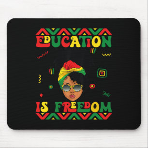 Monat der Schwarzen Geschichte Bildung Ist Freihei Mousepad