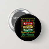 Monat der schwarzen Geschichte Glaube Erreiche Erf Button (Vorne & Hinten)