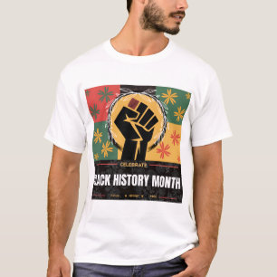 Monat der schwarzen Geschichte – Kultur • Geschich T-Shirt