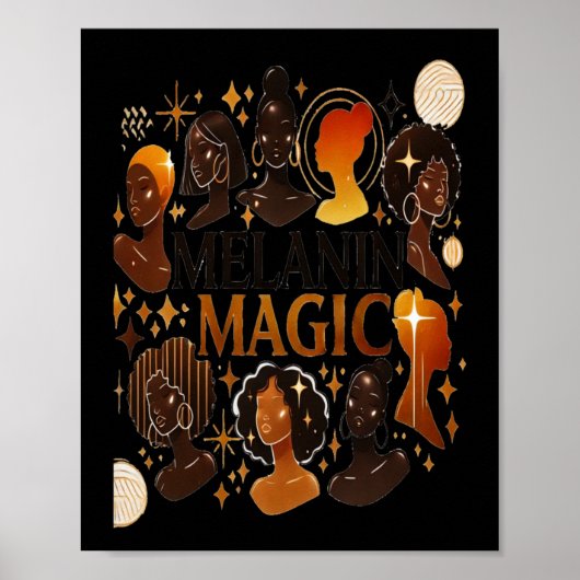 Monat der Schwarzen Geschichte - Melanin Magic Sti Poster (Vorne)