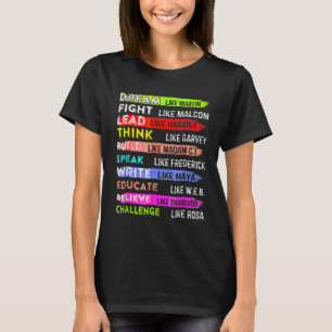 Monat der schwarzen Geschichte Träume wie Martin A T-Shirt