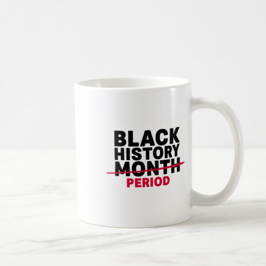 Monat der schwarzen Geschichte Zeitraum Afroamerik Kaffeetasse (Rechts)