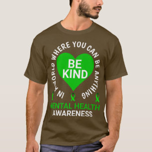 Monat der Sensibilisierung für psychische Gesundhe T-Shirt