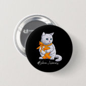Monat des Bewusstseins Orange Ribbon Cat Button (Vorne & Hinten)