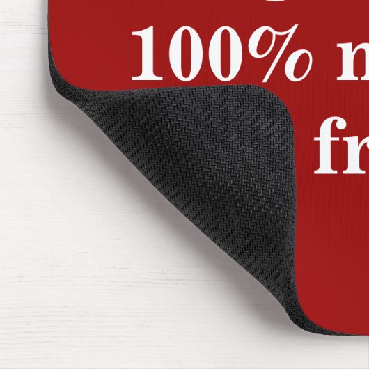 Monat endet 100% Mistrake kostenlos - Funny Quote Mousepad (Ecke)
