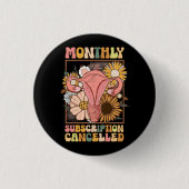 Monatliches Abonnement storniert Uterus Support Hy Button (Vorderseite)
