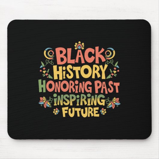 Monatsstolz auf die schwarze Geschichte Mousepad (Vorne)
