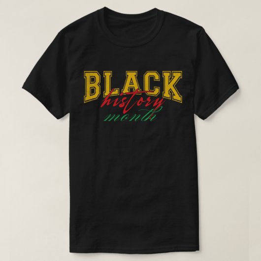 Monatstribut für Schwarze Geschichte T-Shirt (Design vorne)