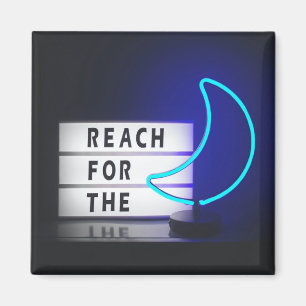 Mondkunst Greife nach dem Mond-Schild Typografisch Magnet