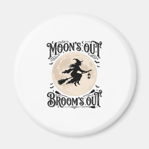 Monds raus Besen raus Hexe Halloween Magnet