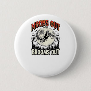 Monds raus Besen raus Vintage-Halloween-Hexendesig Button