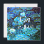 Monet - Water Lilies (blau) mit Birthday Wish Karte<br><div class="desc">Water Lilies (blau),  berühmtes Gemälde des Impressionisten Claude Monet,  mit Geburtstagswünschen</div>