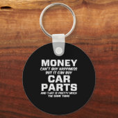 Money Cant Buy Hapness Car Parts Funny Auto Mechan Schlüsselanhänger (Vorderseite)