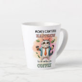 Money Can't Buy Happiness Funny Cat Lover Gift Milchtasse (Rechte Ecke)