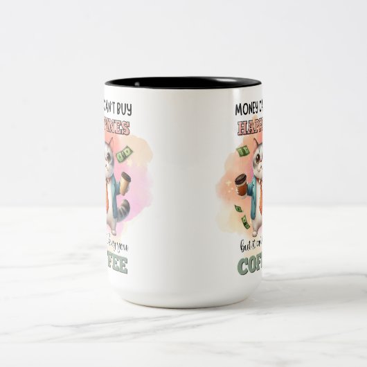 Money Can't Buy Happiness Funny Cat Lover Gift Zweifarbige Tasse (Mittel)