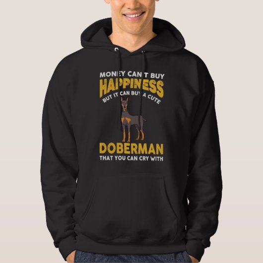 Money Cant kaufen Glück Funny Doberman 816 Hoodie (Vorderseite)