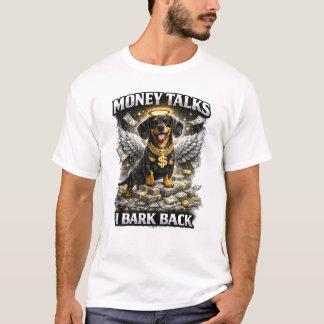 Money Dog Angel Rich Black Dog Funny Design T-Shirt