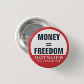 Money=Freedom Knopf Button (Vorne & Hinten)