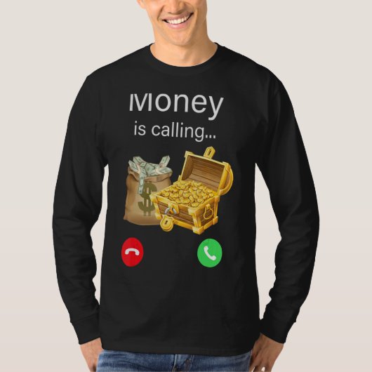 Money Is Calling Money T-Shirt (Vorderseite)