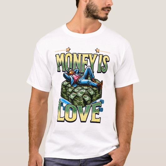 Money Is Love T-Shirt – Bold Hustle Statement Tee (Vorderseite)