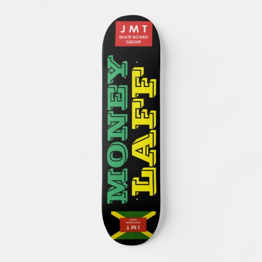 MONEY LAFF Skateboard (Vorderseite)