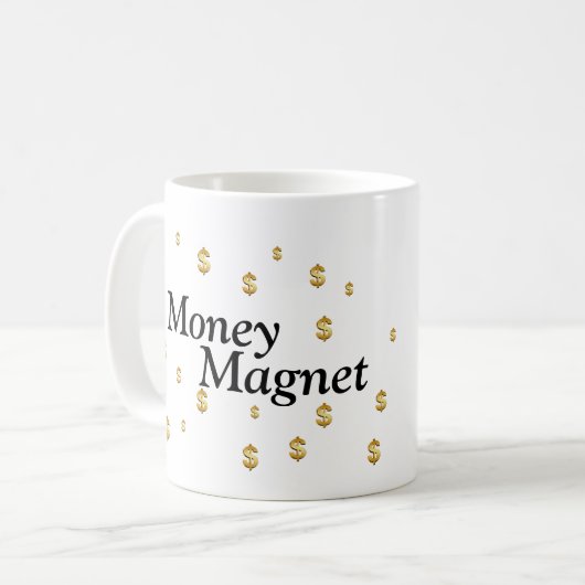 Money Magnet-Tasse Kaffeetasse (Vorderseite Links)