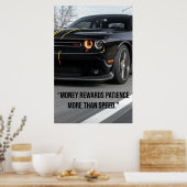 Money Rewards Patience More Than Speed - Poster (Küche)