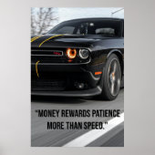 Money Rewards Patience More Than Speed - Poster (Vorne)