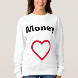 money sweatshirt