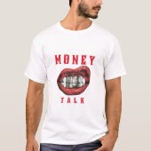 money talk T-Shirt (Vorderseite)