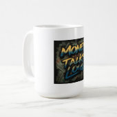 Money Talks Loud Kaffeetasse (Vorderseite Links)