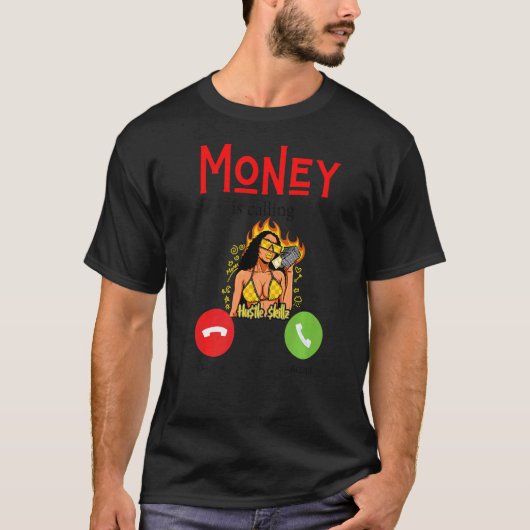 Moneys Calling Fuey Money Working Men Women Work M T-Shirt (Vorderseite)