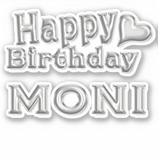 Moni Happy Birthday silver Aufkleber Sticker (Vorderseite)