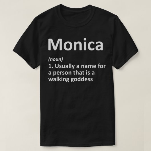 MONICA Definition Personalized Name Funny Birthday T-Shirt (Design vorne)