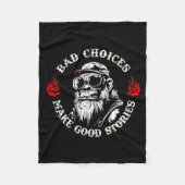 Monkey Bad Choices Make Good Stories (on Back) Fleecedecke (Vorderseite)