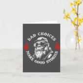Monkey Bad Choices Make Good Stories (on Back) Karte (Gelbe Blume)