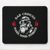 Monkey Bad Choices Make Good Stories (on Back)  Mousepad (Vorne)
