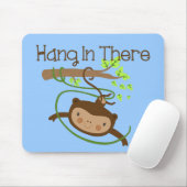 Monkey Hang in There Mousepad (Mit Mouse)