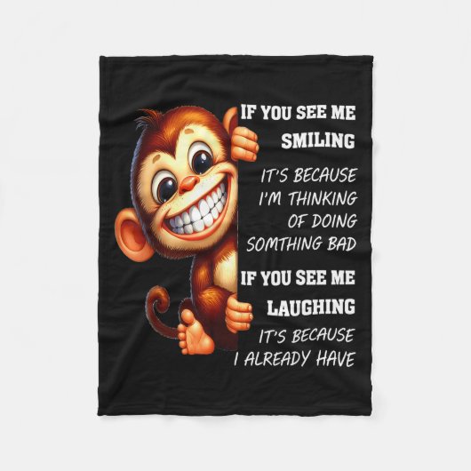 Monkey If You See Me Smiling It's Because I'm Thin Fleecedecke (Vorderseite)