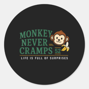 Monkey Never Cramps 52 Lustiger Banana Potium Humo Runder Aufkleber