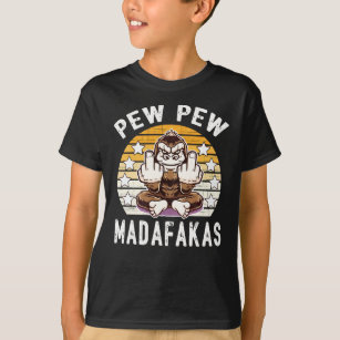 Monkey Pew Pew Madafakas Cooles Zitat i T-Shirt