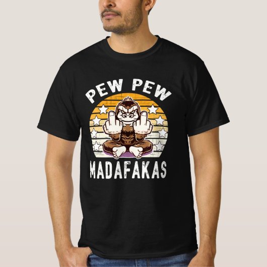 Monkey Pew Pew Madafakas Cooles Zitat i T-Shirt (Vorderseite)