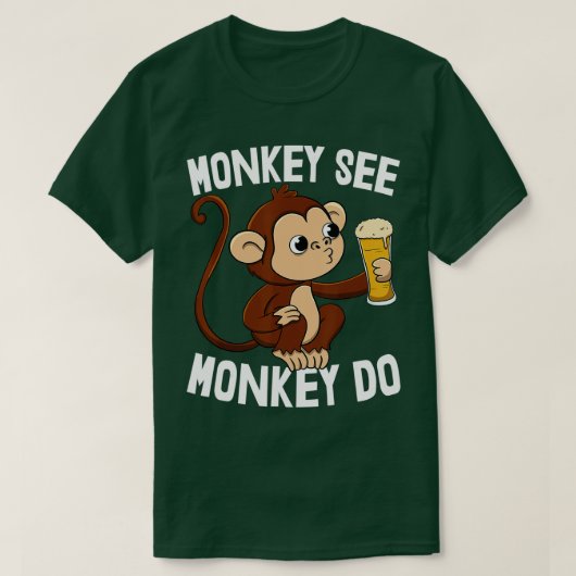 Monkey See Monkey Do Funny Toddler Monkey Drinking T-Shirt (Design vorne)