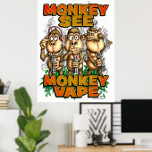 Monkey See Monkey Vape Poster (Heimbüro)