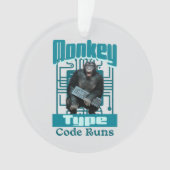Monkey Typ, Code läuft lustig Full-Stack-Entwickle Ornament (Vorderseite)