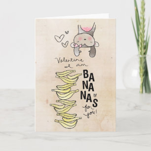 Monkey Valentine   I Am Bananas For You Feiertagskarte